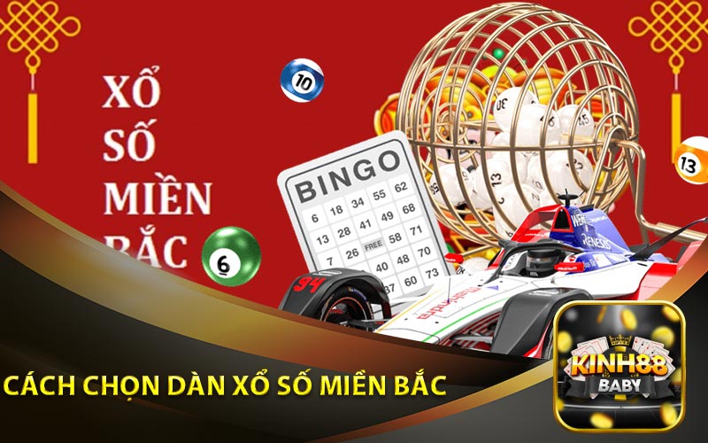 Cách Chọn Dàn Xổ Số Miền Bắc