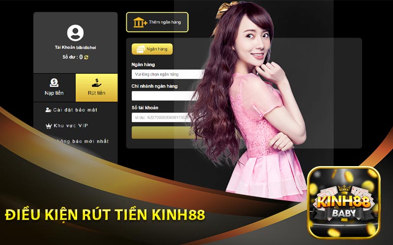 Điều Kiện Rút Tiền Kinh88