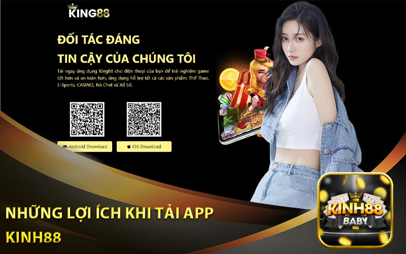 Những Lợi Ích Khi Tải App Kinh88