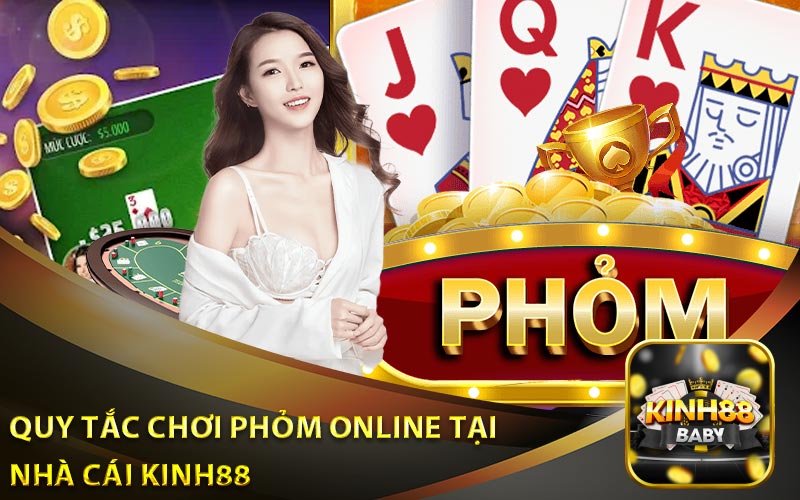 Quy Tắc Chơi Phỏm Online Tại Nhà Cái Kinh88