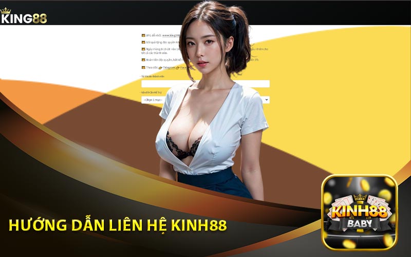 Hướng Dẫn Phương Pháp Liên Hệ Kinh88